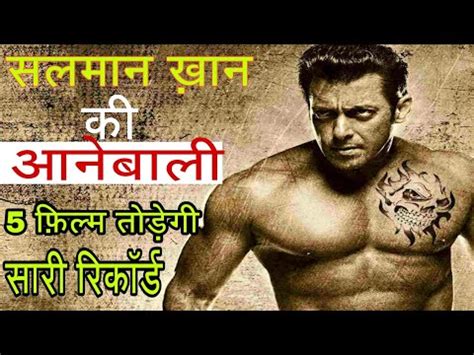 The list of new and upcoming salman khan movies in the year 2019, 2020, 2021, and so on is available on this page below. Salman Khan Upcoming Movies 2019-2020 - YouTube