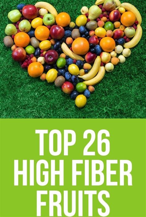 Top 26 High Fiber Fruits You Should Be Eating High Fiber Fruits