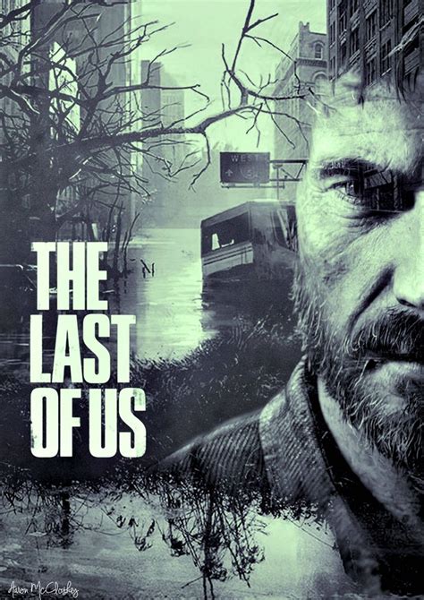 My The Last Of Us Poster The Last Of Us Last Of Us Remastered