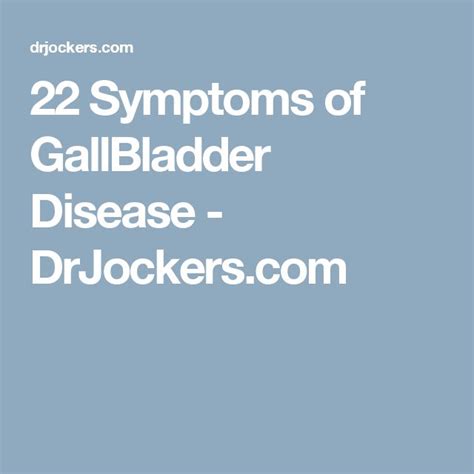 22 Symptoms Of GallBladder Disease DrJockers Gallbladder