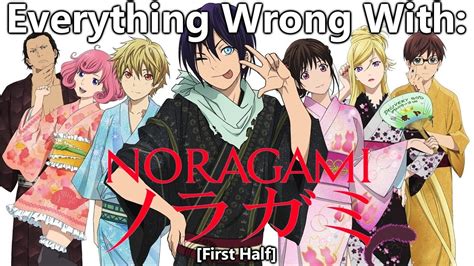 Everything Wrong With Noragami First Half Youtube