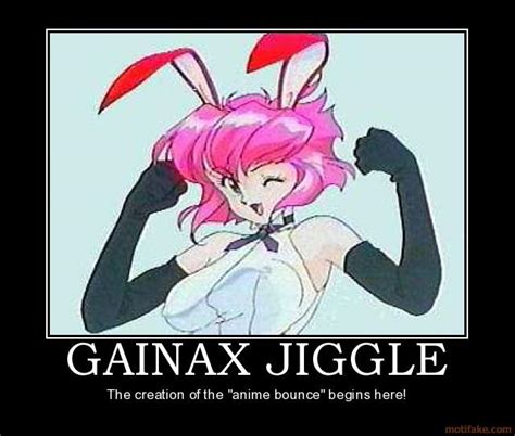 Gainax Jiggle Demotivational Poster Jiggle Physics Gainaxing Know