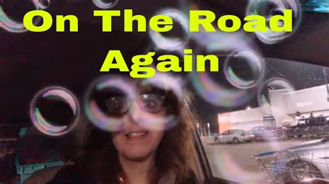 On The Road Again Youtube