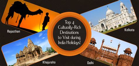 Top 4 Culturally Rich Destinations To Visit During India Holidays
