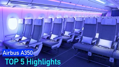 Airbus A350 Interior Cabin Tour Of The A350 Youtube