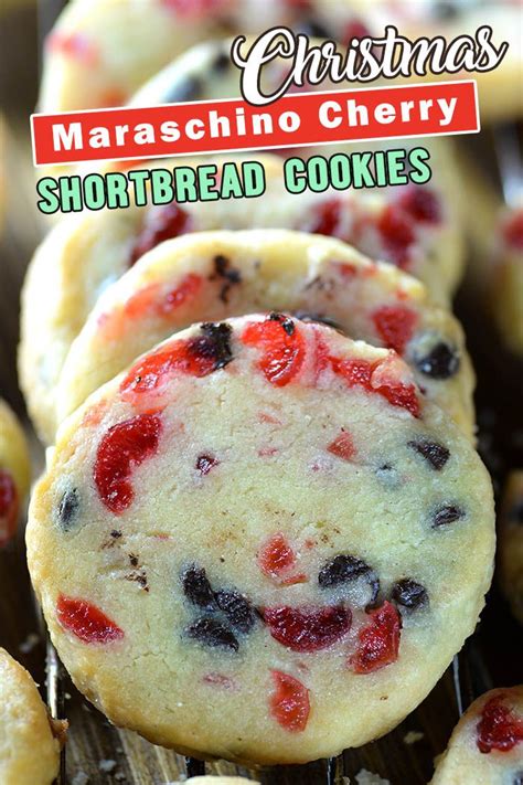 Maraschino Cherry Shortbread Cookies These Colorful Christmas Cookies