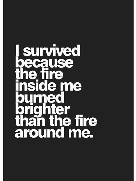 Designer @emeralddangerfield #invincible #edilifestyle #fire #strength. "i survived because the fire inside me burned brighter than the fire around me stickers and more ...
