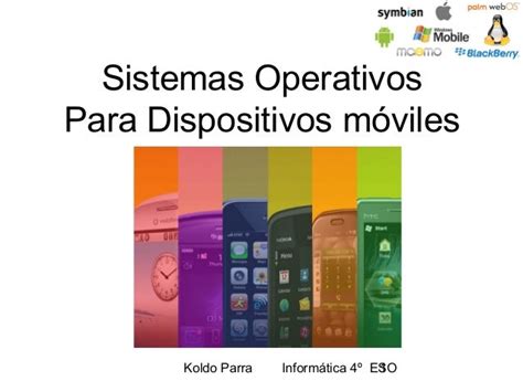 Sistemas Operativos Para Dispositivos Móviles