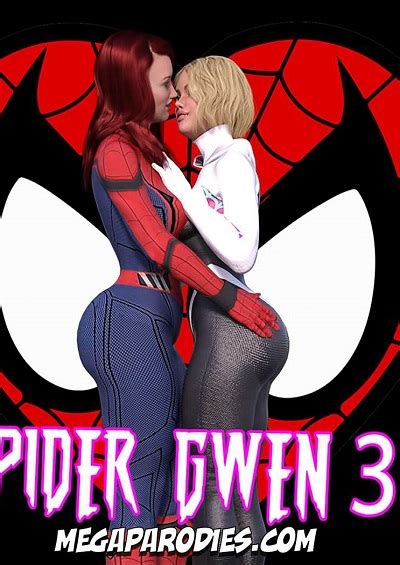 Spider Gwen Part 3 By Mega Parodies ⋆ Xxx Toons Porn