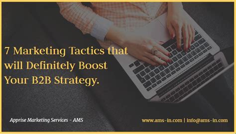 7 Marketing Tactics That Will Boost Your B2b Strategy