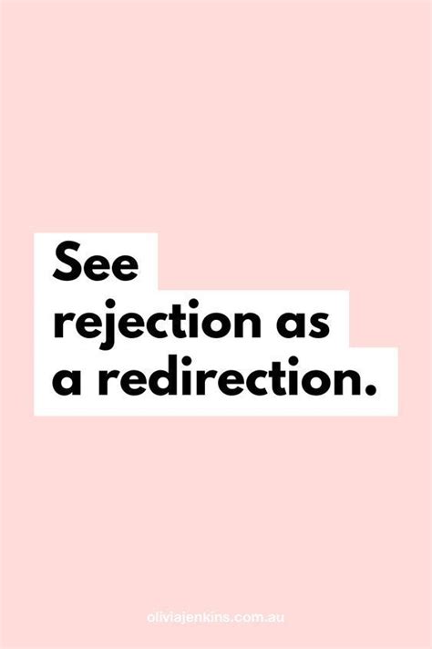 Rejection Redirection Quotes Words Quotes Inspirational Quotes Words