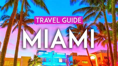 Miami Travel Guide Experience Miami Your Destination On Our Way