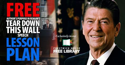 Use This Free Lesson Plan Based On Reagans Tear Down This Wall Speech