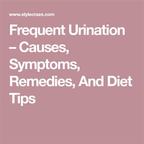 Frequent Urination Causes Symptoms Remedies And Diet Tips Diet