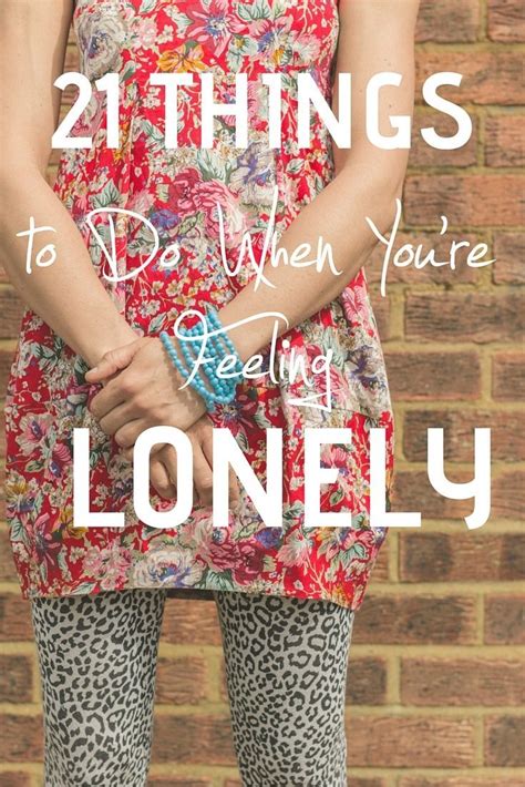 21 Things To Do When Youre Feeling Lonely Nextgen Milspouse Lonely
