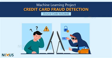 Credit Card Fraud Detection With Python And Machine Learning Nixus