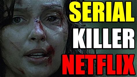 Best Serial Killer Movies On Netflix In 2020 Updated Youtube