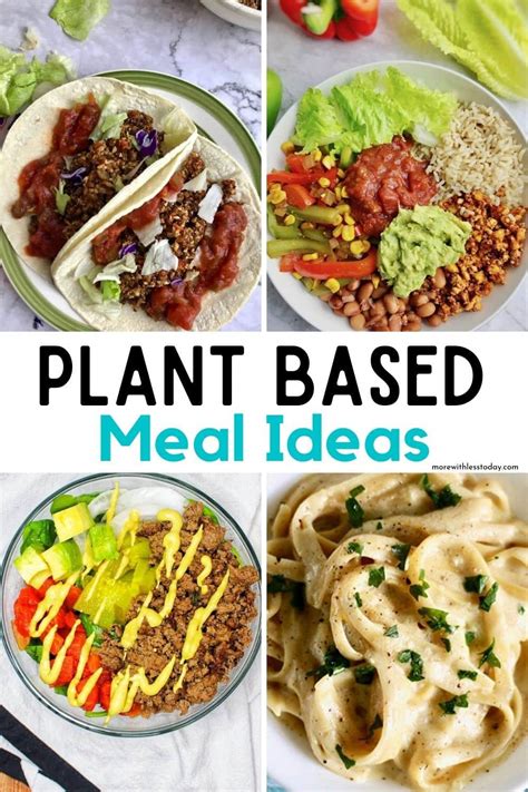Plant Based Meal Ideas Easy Ways To Introduce Meatless Meals