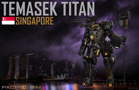 Temasek Titan Custom Pacific Rim Wiki Fandom