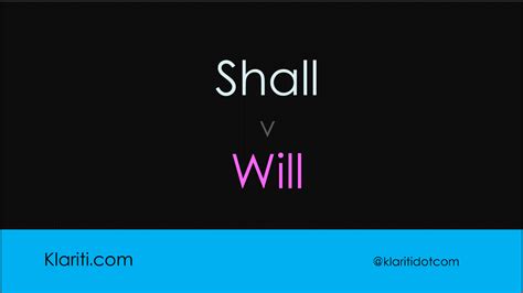 A will can be simple or complex depending on the size of your estate and the complexity of your wishes. Business Requirements: Should you use Shall v Will