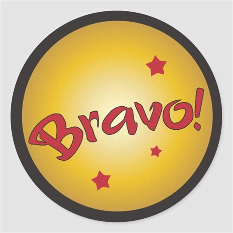 Bravo Recognition And Appreciation Classic Round Sticker Zazzle