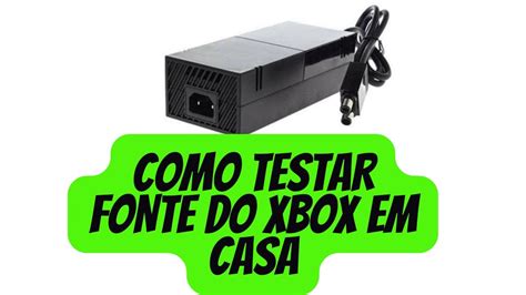 Como Testar Fonte Do Xbox One Xbox One Fonte Queimada Xbox NÃo Liga