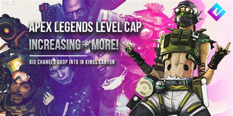 Apex Legends Update Increases Level Cap Progression Changes More