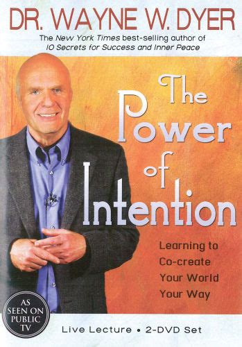 Dr Wayne Dyer The Power Of Intention Skynder