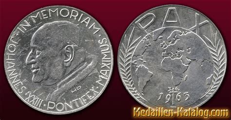 Medaillen katalog > katalog > johannes xxiii pontifex maximus erinnerungsmedaille zum gedenken an die am 11. Johannes XXIII Pontifex Maximus In Memoriam Pax 1963 ...