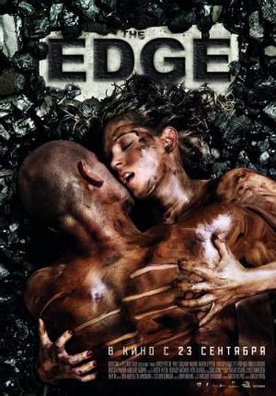 I get a lot back from it, but i feel like i'm kind of always working at the edge of my ability. Watch The Edge (2009) Full Movie Free Online on Tubi ...