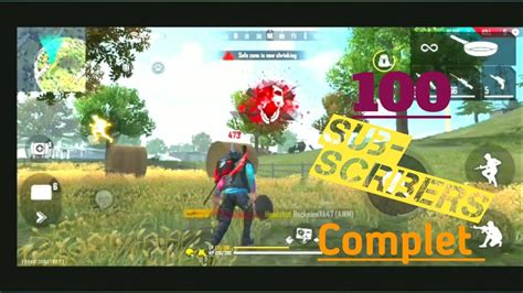 Garena Fire Fire Gameplay 100 Subscribers Completespecial Video
