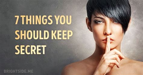 Seven Things You Should Always Keep Secret Daily Encouragement Happy