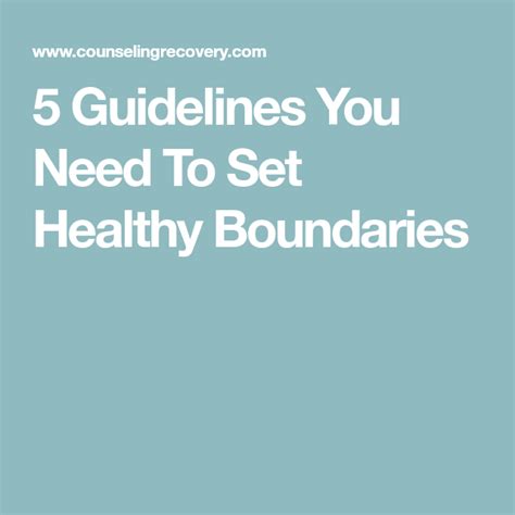 Guidelines You Need To Set Healthy Boundaries Setting Limits Setting Healthy Boundaries Make