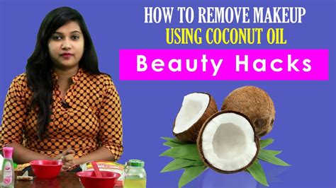 How To Remove Makeup Without Makeup Remover Using Coconut Oil Youtube