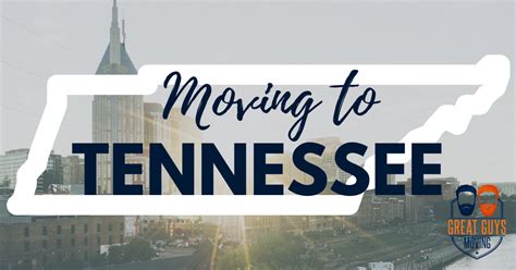 1 Moving To Tennessee Relocation Guide 2020 Welcome Yall