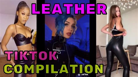 Tiktok Girls Compilation We Love Leather And Latex Youtube