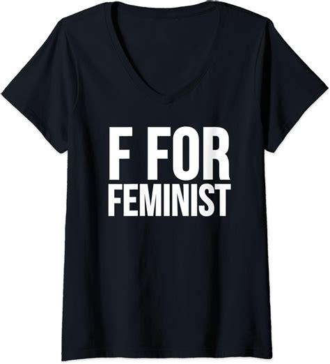 Damen Feminist Activist Gift F For Feminist T Shirt Mit V Ausschnitt