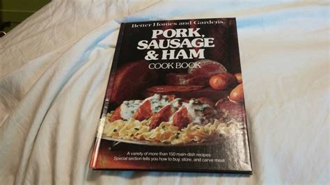 Better Homes And Gardens Pork Sausage And Ham Cookbook Hardback Book