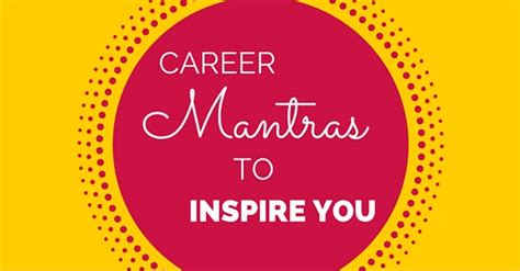 Career Mantras To Inspire You And Get Motivated Anytime Wisestep