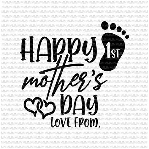 1st Mothers Day Happy Mothers Day First Mothers Day Mothers Day