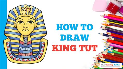 How To Draw King Tut In A Few Easy Steps Drawing Tutorial For Kids And