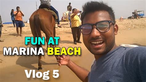 5 Vlog Part 2 Some Fun Moments At Marina Beach Chennai Infotalk Vlog Youtube