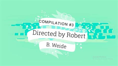 Directed By Robert B Weide Compilationg 3 Youtube