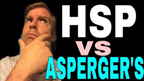 highly sensitive person vs asperger s 5 key differences youtube