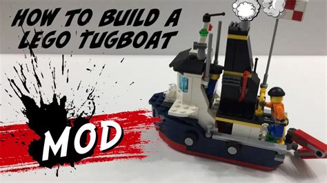 Lego Mod How To Build A Lego Tugboat Diy Tutorial To Create A Ship