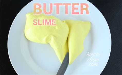 Butter Slime Recipe With Clay How To Make Butter Slime Without Borax