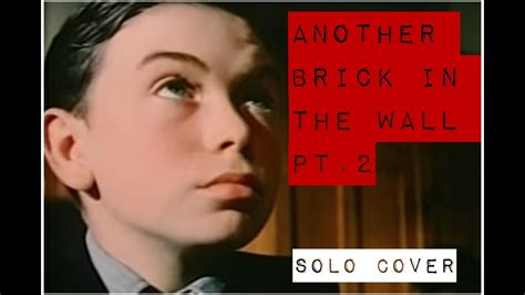 Another Brick In The Wall Pt 2 Youtube