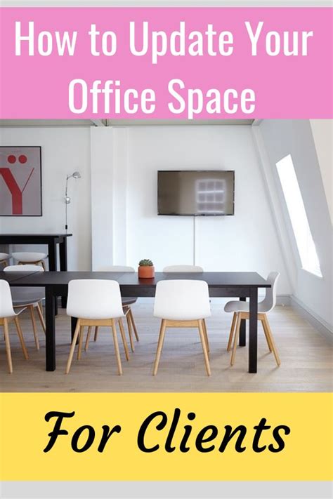 How To Update Your Office Space For Clients Morning Business Chat