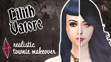 Realistic Townie Makeover Lilith Vatore Giving Her The Glow Up She