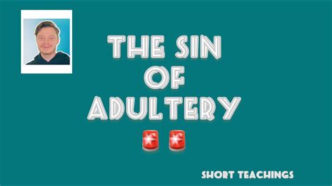 The Sin Of Adultery 🚨🚨 Short Teachings Youtube